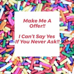 Make Me A Offer!!